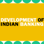 development of indian banking