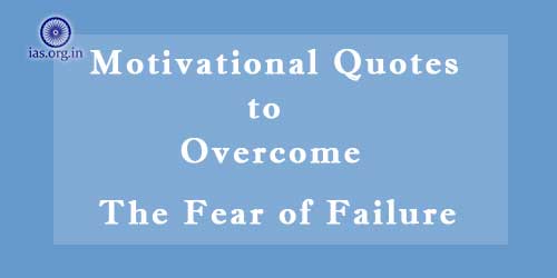 Motivational Quotes to Overcome the Fear of Failure