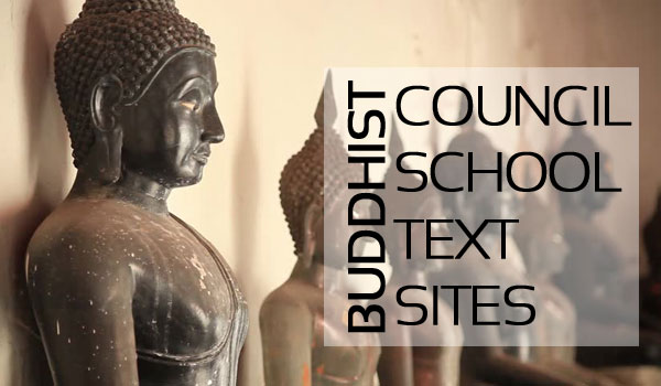 buddhist council school text sites