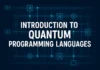 Introduction to Quantum Programming Languages quantum programming languages
